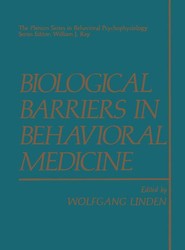 Biological Barriers in Behavioral Medicine