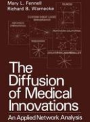 The Diffusion of Medical Innovations