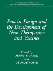 Protein Design and the Development of New Therapeutics and Vaccines
