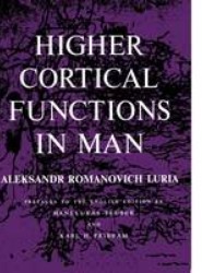 Higher Cortical Functions in Man