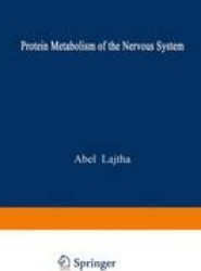 Protein Metabolism of the Nervous System