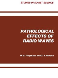 Pathological Effects of Radio Waves