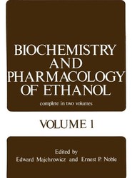 Biochemistry and Pharmacology of Ethanol