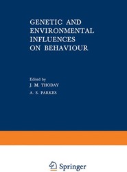 Genetic and Environmental Influences on Behaviour