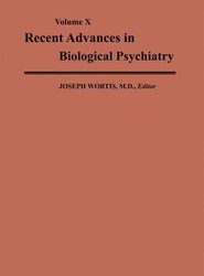 Recent Advances in Biological Psychiatry