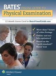 Bates' Visual Guide to Physical Examination