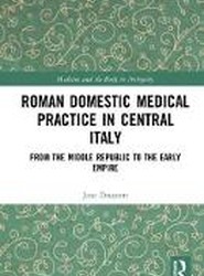 Roman Domestic Medical Practice in Central Italy