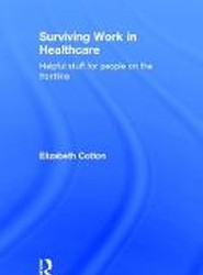 Surviving Work in Healthcare
