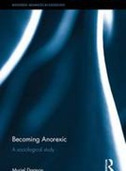 Becoming Anorexic