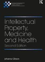 Intellectual Property, Medicine and Health