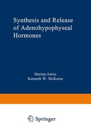 Synthesis and Release of Adenohypophyseal Hormones