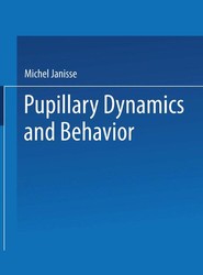 Pupillary Dynamics and Behavior