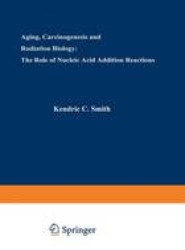 Aging, Carcinogenesis, and Radiation Biology
