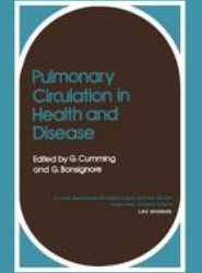 Pulmonary Circulation in Health and Disease