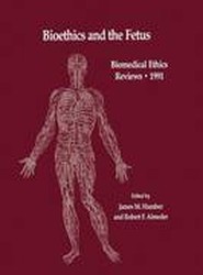 Bioethics and the Fetus