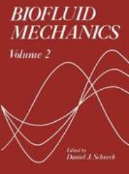 Biofluid Mechanics * 2