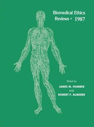 Biomedical Ethics Reviews * 1987