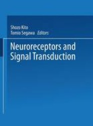 Neuroreceptors and Signal Transduction