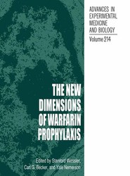 The New Dimensions of Warfarin Prophylaxis