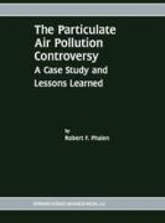 The Particulate Air Pollution Controversy