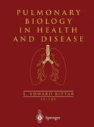 Pulmonary Biology in Health and Disease