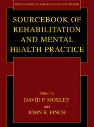 Sourcebook of Rehabilitation and Mental Health Practice