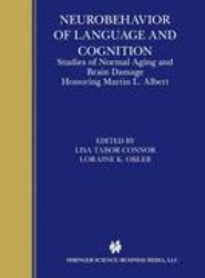 Neurobehavior of Language and Cognition