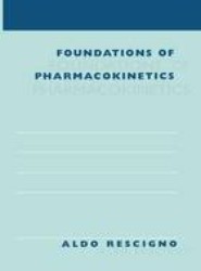 Foundations of Pharmacokinetics