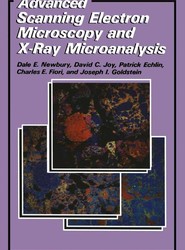 Advanced Scanning Electron Microscopy and X-Ray Microanalysis
