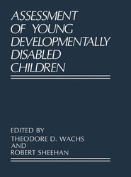 Assessment of Young Developmentally Disabled Children