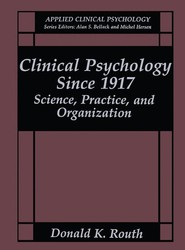Clinical Psychology Since 1917