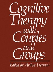 Cognitive Therapy with Couples and Groups