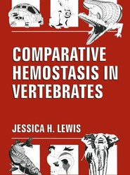 Comparative Hemostasis in Vertebrates