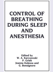Control of Breathing During Sleep and Anesthesia
