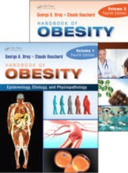 Handbook of Obesity, Two-Volume Set