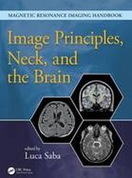 Image Principles, Neck, and the Brain