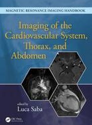 Imaging of the Cardiovascular System, Thorax, and Abdomen