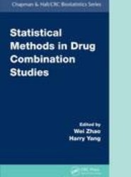 Statistical Methods in Drug Combination Studies