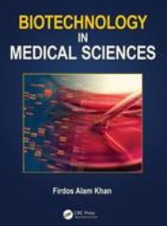 Biotechnology in Medical Sciences