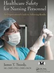Healthcare Safety for Nursing Personnel