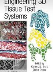 Engineering 3D Tissue Test Systems