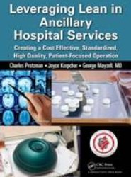 Leveraging Lean in Ancillary Hospital Services
