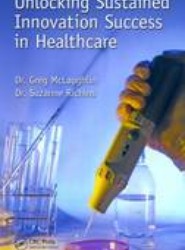 Unlocking Sustained Innovation Success in Healthcare