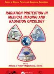 Radiation Protection in Medical Imaging and Radiation Oncology
