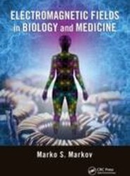 Electromagnetic Fields in Biology and Medicine