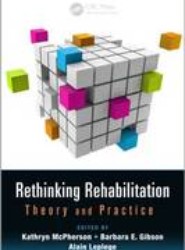 Rethinking Rehabilitation