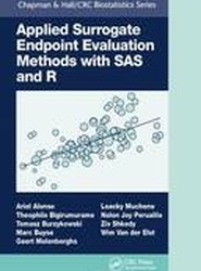 Applied Surrogate Endpoint Evaluation Methods with SAS and R