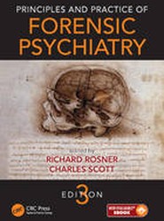 Principles and Practice of Forensic Psychiatry