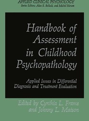 Handbook of Assessment in Childhood Psychopathology