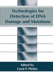 Technologies for Detection of DNA Damage and Mutations